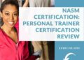 NASM Certification: Personal Trainer Certification | ExerciseJobs